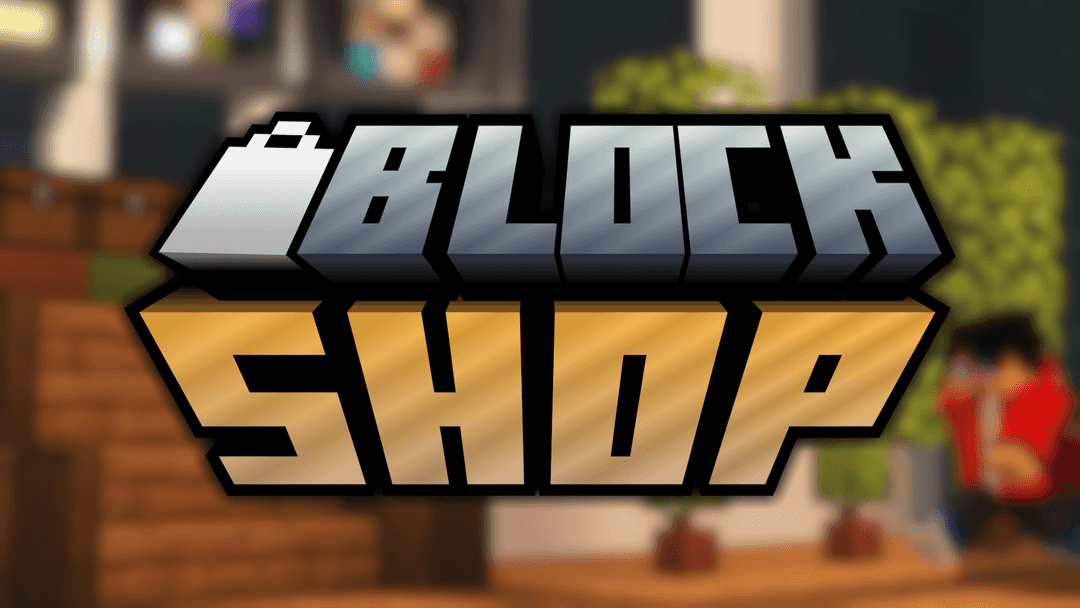 Block Shop的标志—由TheHappywheels1为Minecraft1.19.4创作的Minecraftmap，上传于MCCreations