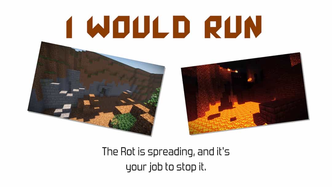 The logo for I Would Run, a Minecraft map for 1.16.5 by CrazyCowMM on MCCreations