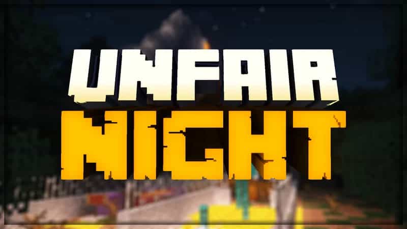 Unfair Night的标志—由TheHappywheels1为Minecraft1.19.2创作的Minecraftmap，上传于MCCreations