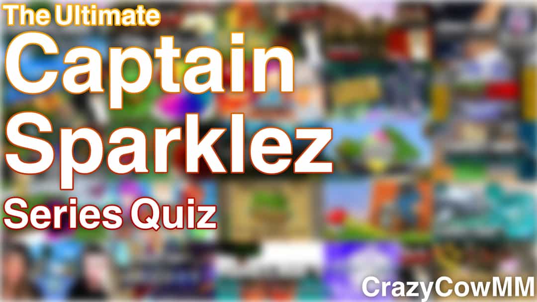The Ultimate CaptainSparklez Series Quiz的标志—由CrazyCowMM为Minecraft1.21.11创作的Minecraftmap，上传于MCCreations
